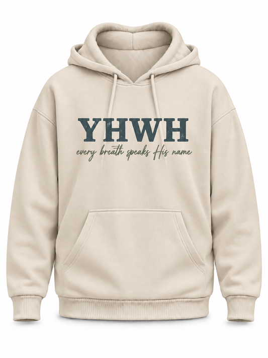 Every Breath Speaks His Name YHWH Christian Hoodie