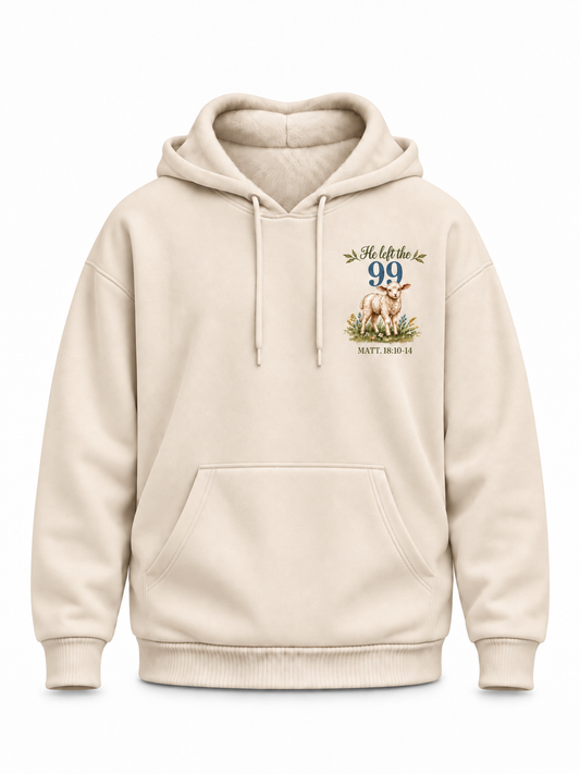 He Left the Ninety-Nine Matthew 18 Christian Hoodie