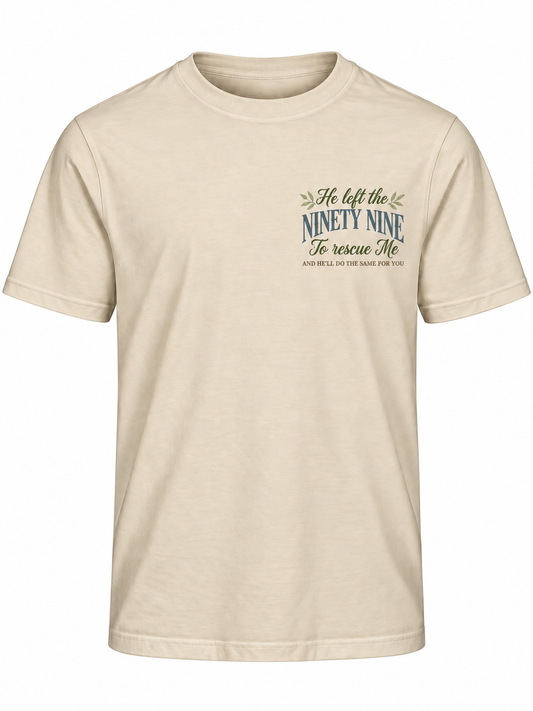 He Left the Ninety-Nine Matthew 18 Christian T-Shirt