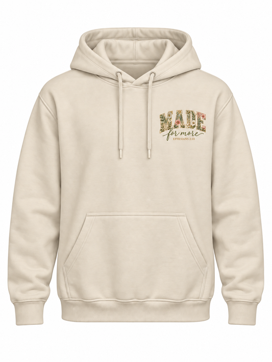 Made for More Ephesians 2:10 Christian Hoodie