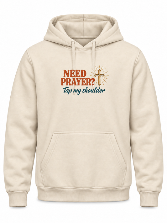 Need Prayer Tap My Shoulder Christian Hoodie